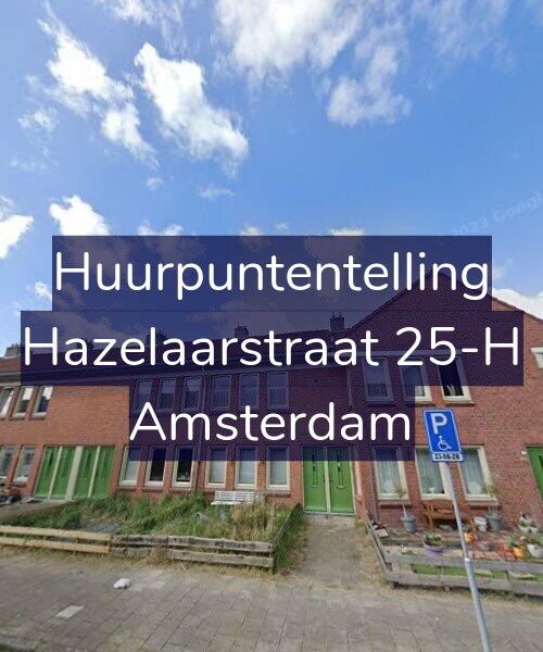 Foto gevel Huurpuntentelling voor Hazelaarstraat 25-H, Amsterdam