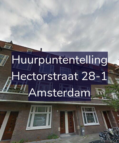Foto gevel Huurpuntentelling voor Hectorstraat 28-1, Amsterdam