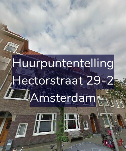 Foto gevel Huurpuntentelling voor Hectorstraat 29-2, Amsterdam