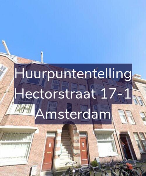 Foto gevel Huurpuntentelling voor Hectorstraat 17-1, Amsterdam