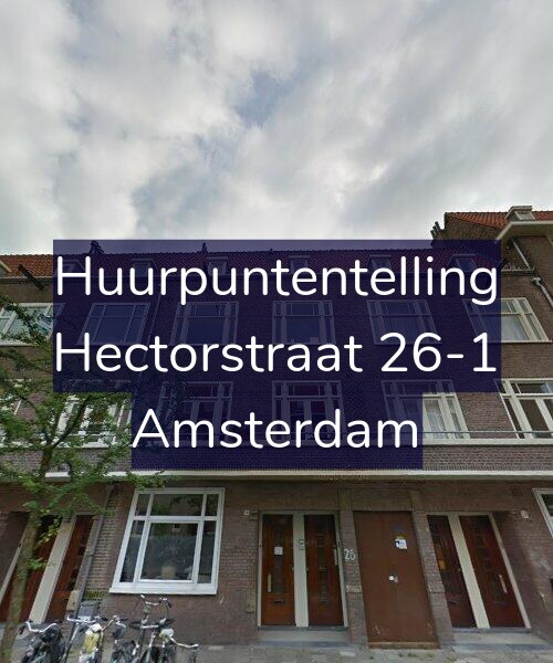 Foto gevel Huurpuntentelling voor Hectorstraat 26-1, Amsterdam