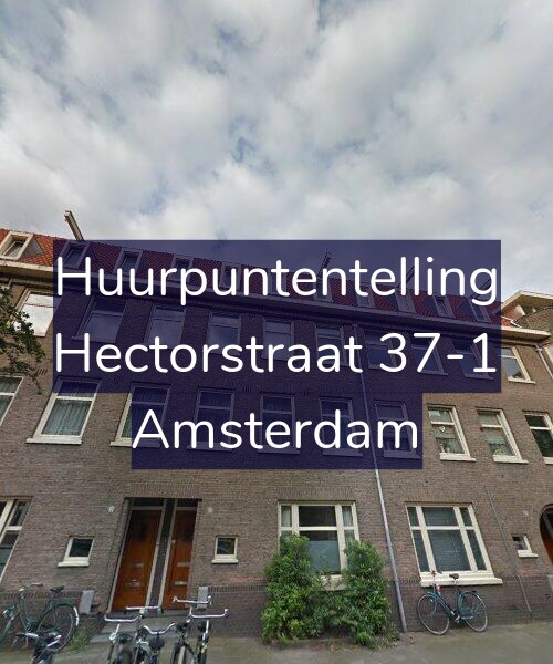 Foto gevel Huurpuntentelling voor Hectorstraat 37-1, Amsterdam