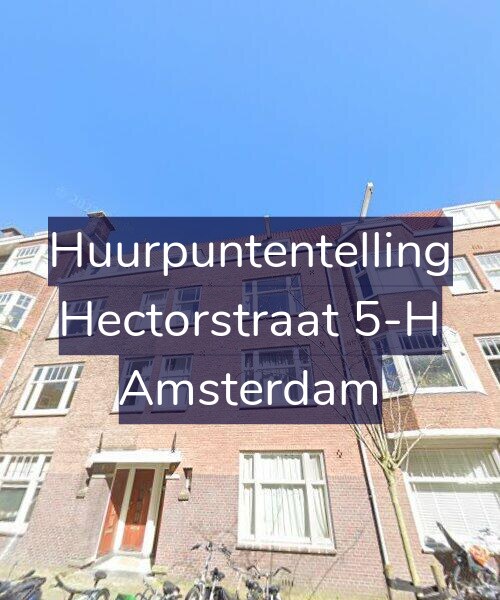 Foto gevel Huurpuntentelling voor Hectorstraat 5-H, Amsterdam