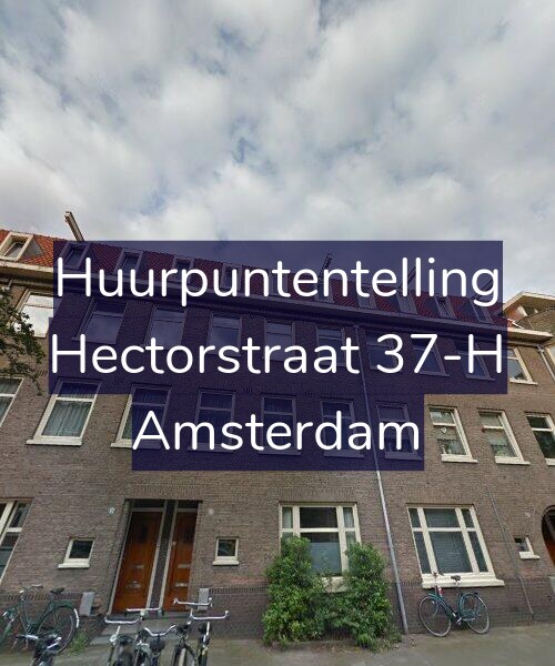 Foto gevel Huurpuntentelling voor Hectorstraat 37-H, Amsterdam