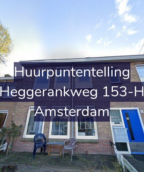 Foto gevel Huurpuntentelling voor Heggerankweg 153-H, Amsterdam