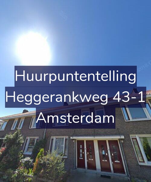 Foto gevel Huurpuntentelling voor Heggerankweg 43-1, Amsterdam