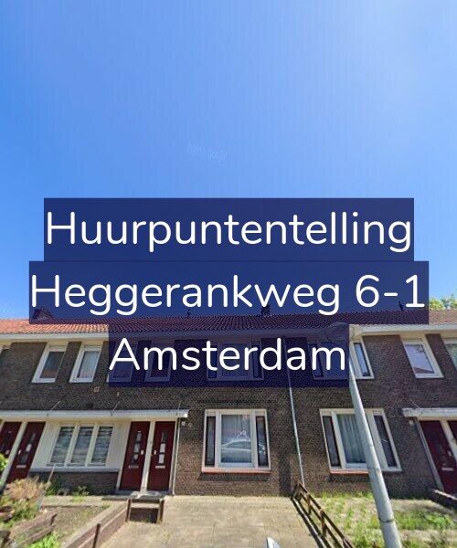 Foto gevel Huurpuntentelling voor Heggerankweg 6-1, Amsterdam