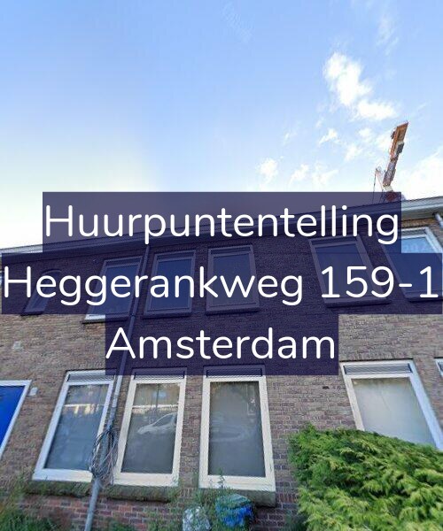 Foto gevel Huurpuntentelling voor Heggerankweg 159-1, Amsterdam