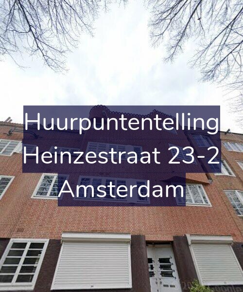 Foto gevel Huurpuntentelling voor Heinzestraat 23-2, Amsterdam