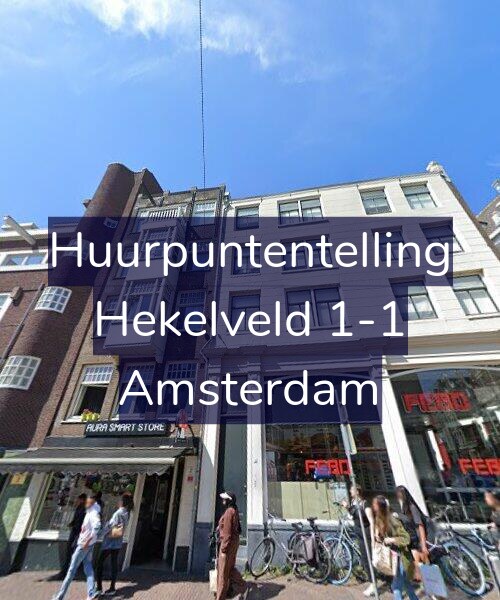 Foto gevel Huurpuntentelling voor Hekelveld 1-1, Amsterdam