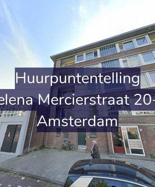 Foto gevel Huurpuntentelling voor Helena Mercierstraat 20-H, Amsterdam