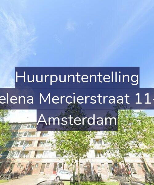 Foto gevel Huurpuntentelling voor Helena Mercierstraat 11-2, Amsterdam