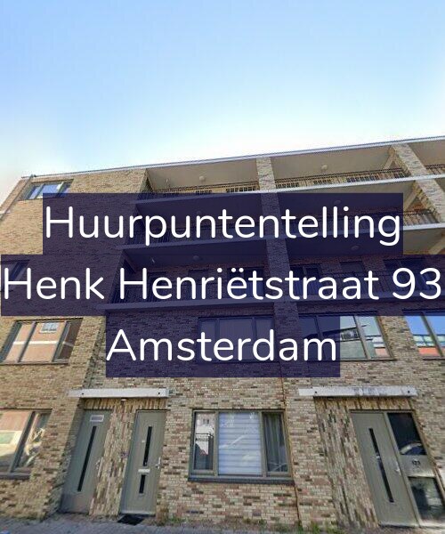Foto gevel Huurpuntentelling voor Henk Henriëtstraat 93, Amsterdam