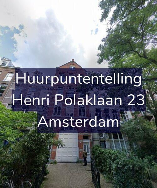 Foto gevel Huurpuntentelling voor Henri Polaklaan 23, Amsterdam