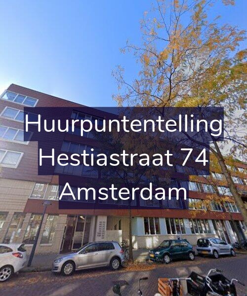 Foto gevel Huurpuntentelling voor Hestiastraat 74, Amsterdam