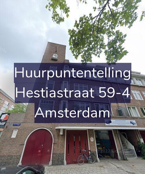 Foto gevel Huurpuntentelling voor Hestiastraat 59-4, Amsterdam