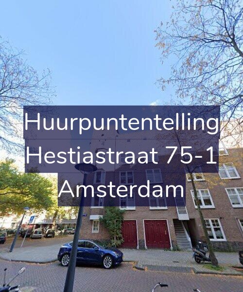 Foto gevel Huurpuntentelling voor Hestiastraat 75-1, Amsterdam