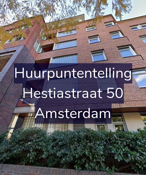 Foto gevel Huurpuntentelling voor Hestiastraat 50, Amsterdam