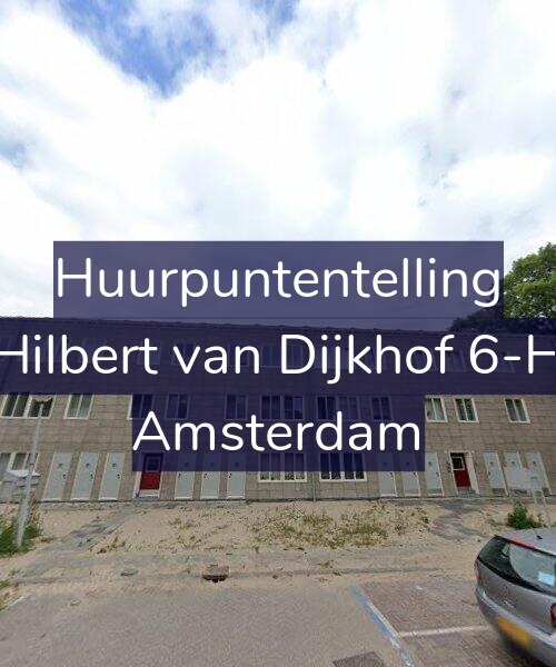 Foto gevel Huurpuntentelling voor Hilbert van Dijkhof 6-H, Amsterdam