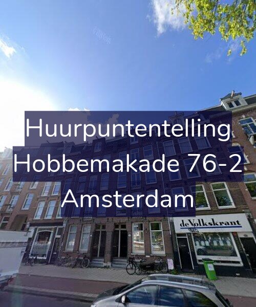 Foto gevel Huurpuntentelling voor Hobbemakade 76-2, Amsterdam