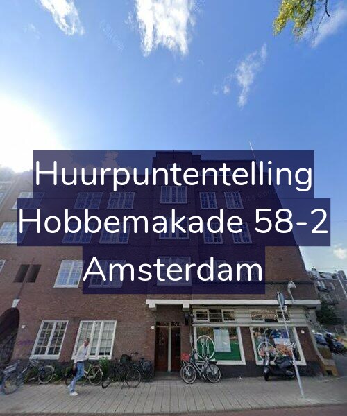 Foto gevel Huurpuntentelling voor Hobbemakade 58-2, Amsterdam