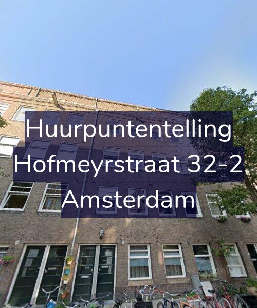 Foto gevel Huurpuntentelling voor Hofmeyrstraat 32-2, Amsterdam