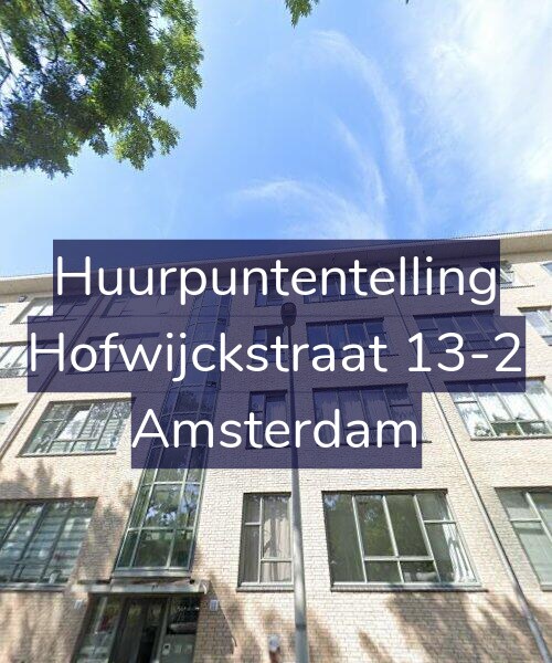 Foto gevel Huurpuntentelling voor Hofwijckstraat 13-2, Amsterdam