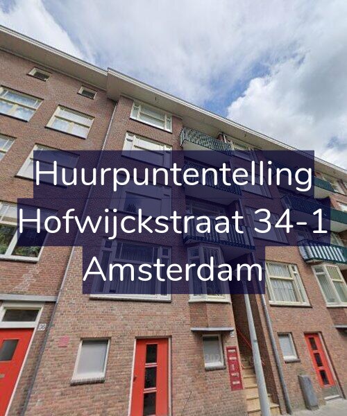 Foto gevel Huurpuntentelling voor Hofwijckstraat 34-1, Amsterdam