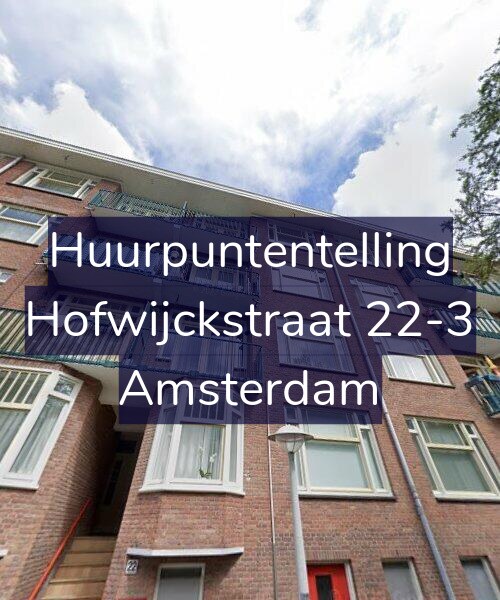 Foto gevel Huurpuntentelling voor Hofwijckstraat 22-3, Amsterdam