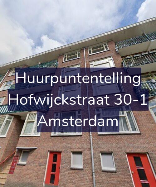 Foto gevel Huurpuntentelling voor Hofwijckstraat 30-1, Amsterdam