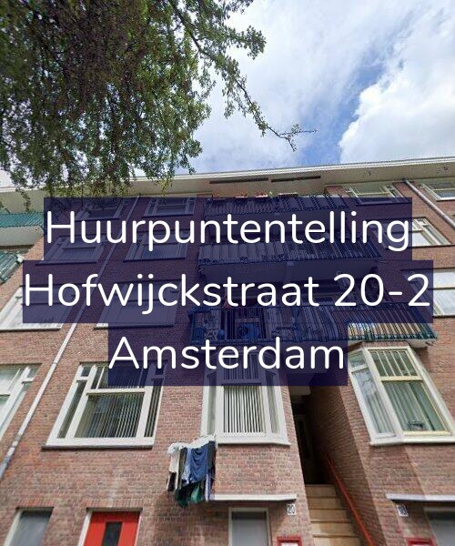 Foto gevel Huurpuntentelling voor Hofwijckstraat 20-2, Amsterdam