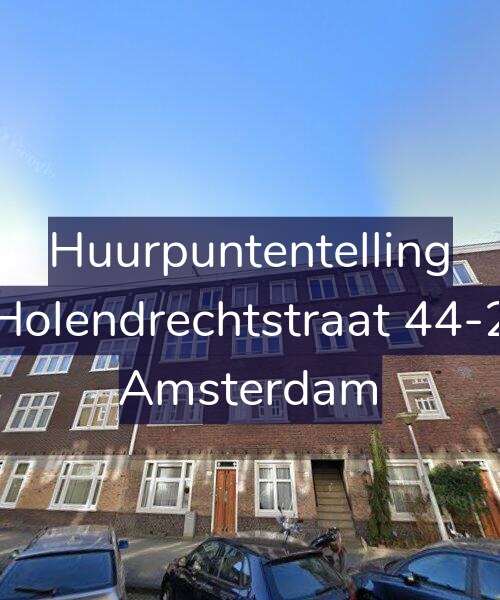 Foto gevel Huurpuntentelling voor Holendrechtstraat 44-2, Amsterdam