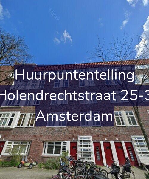 Foto gevel Huurpuntentelling voor Holendrechtstraat 25-3, Amsterdam