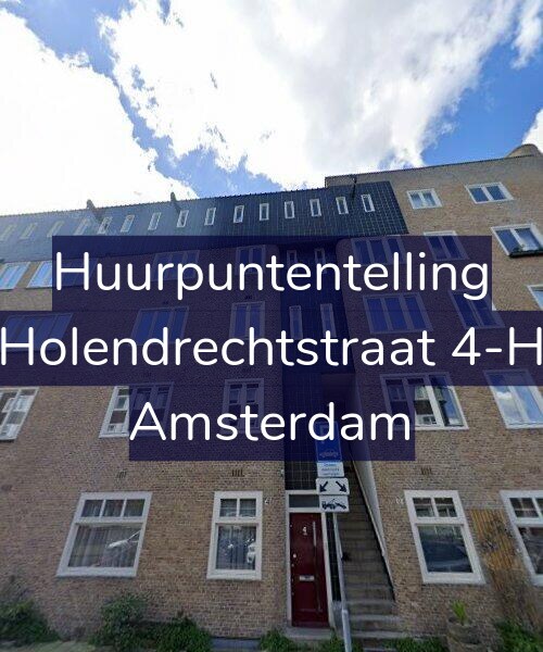 Foto gevel Huurpuntentelling voor Holendrechtstraat 4-H, Amsterdam