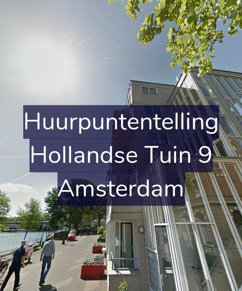 Foto gevel Huurpuntentelling voor Hollandse Tuin 9, Amsterdam
