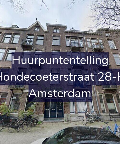 Foto gevel Huurpuntentelling voor Hondecoeterstraat 28-H, Amsterdam