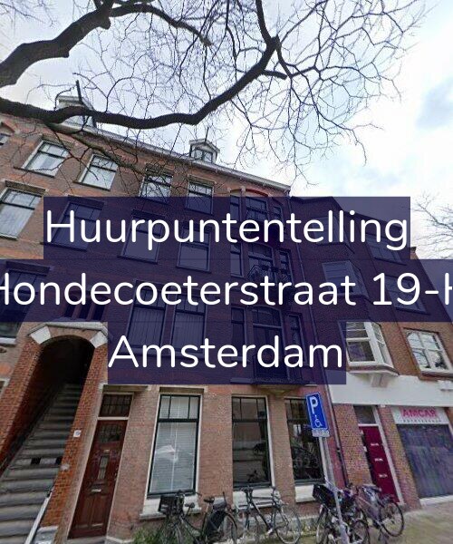 Foto gevel Huurpuntentelling voor Hondecoeterstraat 19-H, Amsterdam