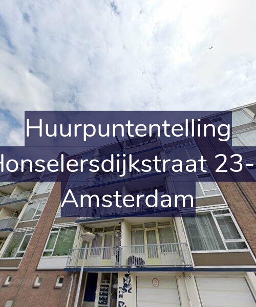 Foto gevel Huurpuntentelling voor Honselersdijkstraat 23-3, Amsterdam