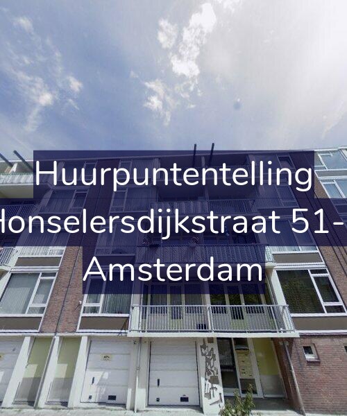 Foto gevel Huurpuntentelling voor Honselersdijkstraat 51-1, Amsterdam