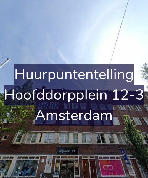 Foto gevel Huurpuntentelling voor Hoofddorpplein 12-3, Amsterdam