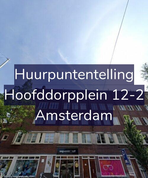 Foto gevel Huurpuntentelling voor Hoofddorpplein 12-2, Amsterdam