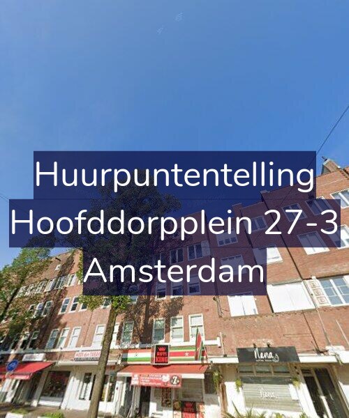 Foto gevel Huurpuntentelling voor Hoofddorpplein 27-3, Amsterdam