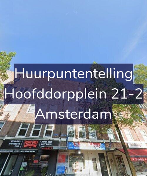 Foto gevel Huurpuntentelling voor Hoofddorpplein 21-2, Amsterdam