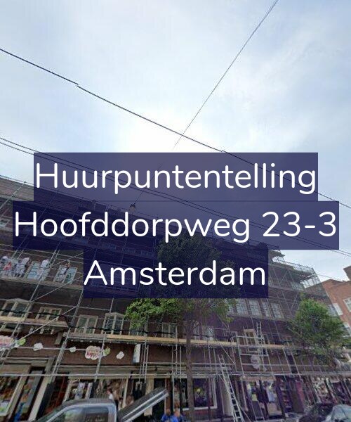 Foto gevel Huurpuntentelling voor Hoofddorpweg 23-3, Amsterdam
