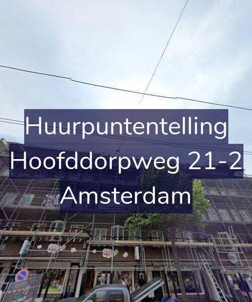 Foto gevel Huurpuntentelling voor Hoofddorpweg 21-2, Amsterdam