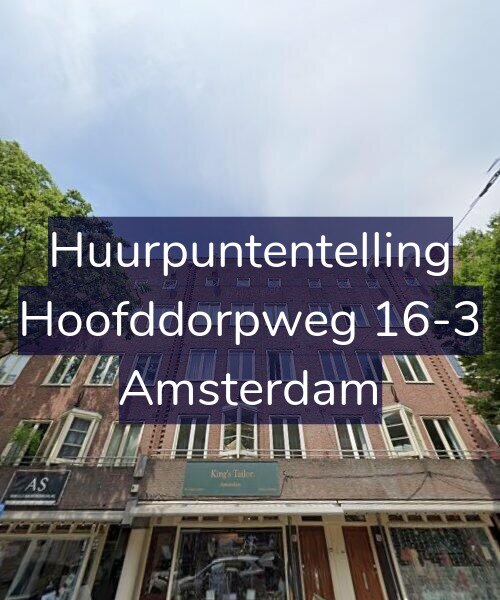 Foto gevel Huurpuntentelling voor Hoofddorpweg 16-3, Amsterdam