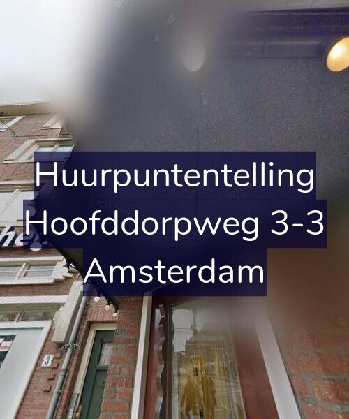 Foto gevel Huurpuntentelling voor Hoofddorpweg 3-3, Amsterdam