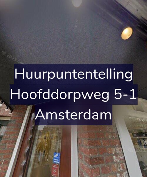 Foto gevel Huurpuntentelling voor Hoofddorpweg 5-1, Amsterdam