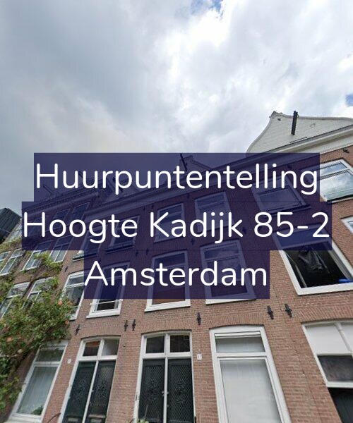 Foto gevel Huurpuntentelling voor Hoogte Kadijk 85-2, Amsterdam