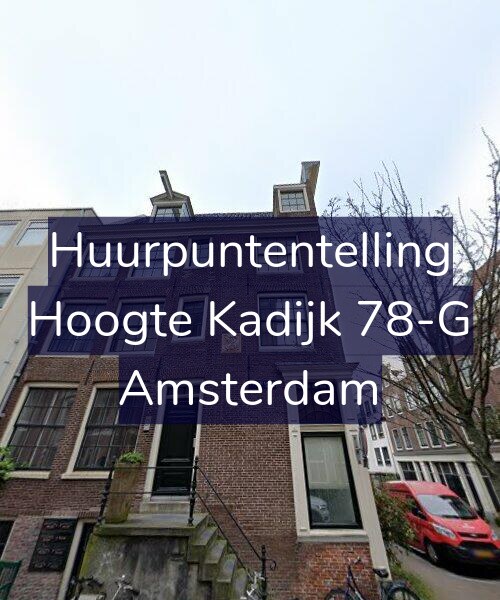 Foto gevel Huurpuntentelling voor Hoogte Kadijk 78-G, Amsterdam
